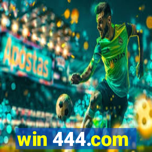 win 444.com